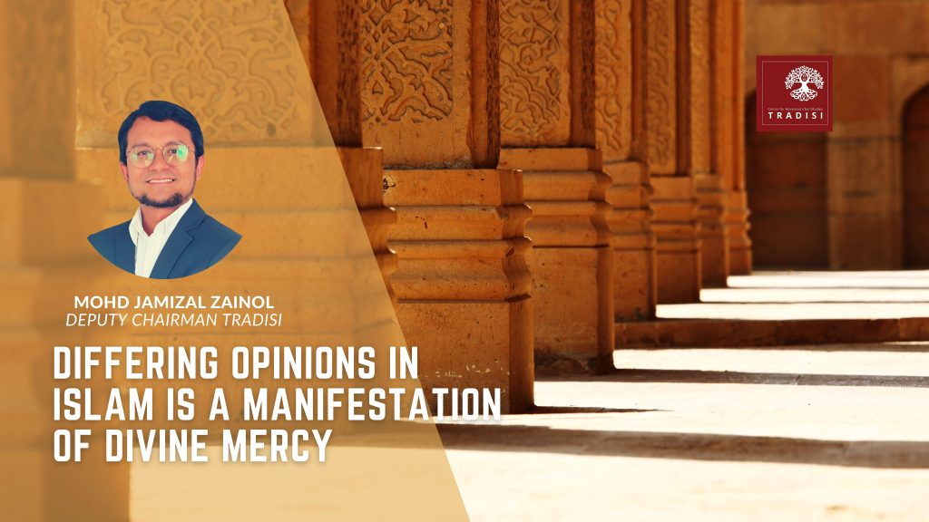 Differing Opinions In Islam Is A Manifestation Of Divine Mercy